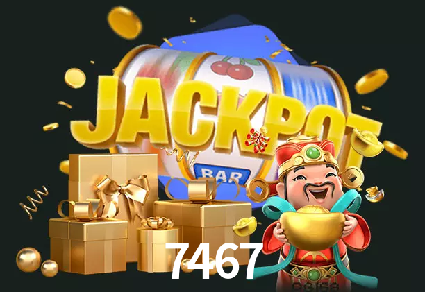 7467 bet